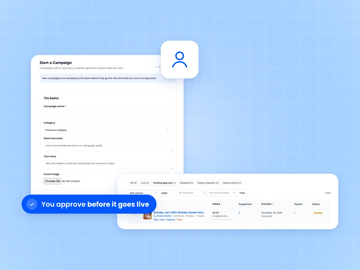Start a Campaign form in My Account, beside the admin Campaigns list showing a customer campaign Pending approval