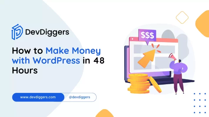 How to Make Money with WordPress in 48 Hours
