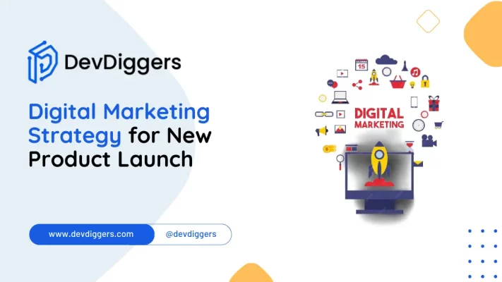 Digital Marketing Strategy for A New Product Launch
