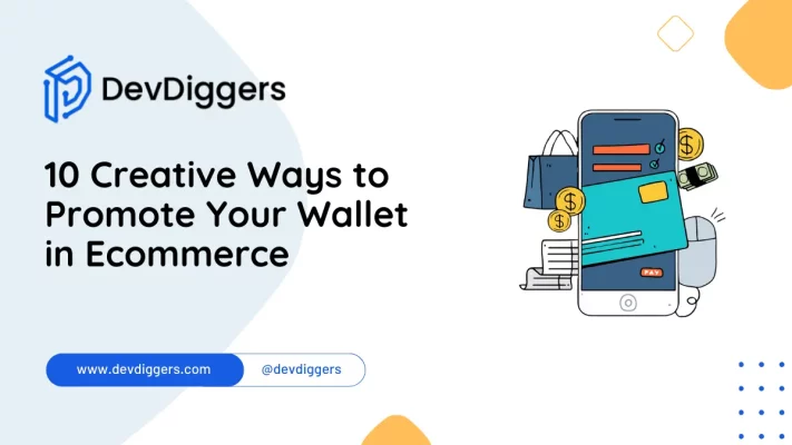10 Creative Ways to Promote Your Wallet in Ecommerce