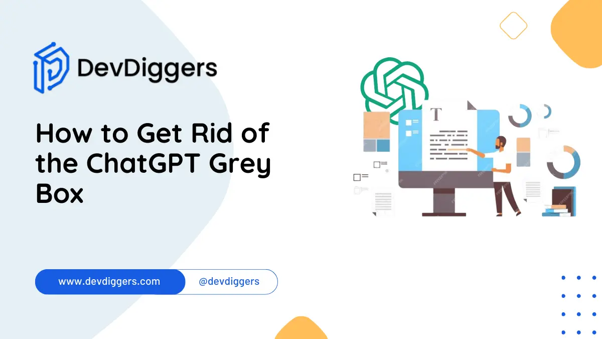 how-to-get-rid-of-the-chatgpt-grey-box