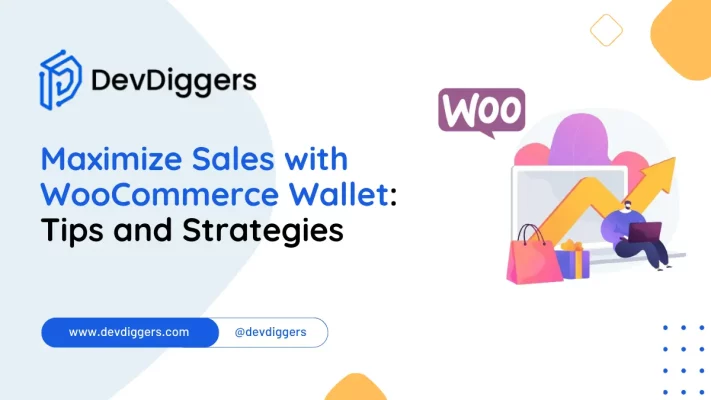 Maximize Sales with WooCommerce Wallet: Tips and Strategies