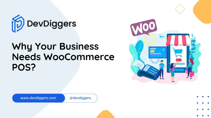 Why Your Business Needs WooCommerce POS?