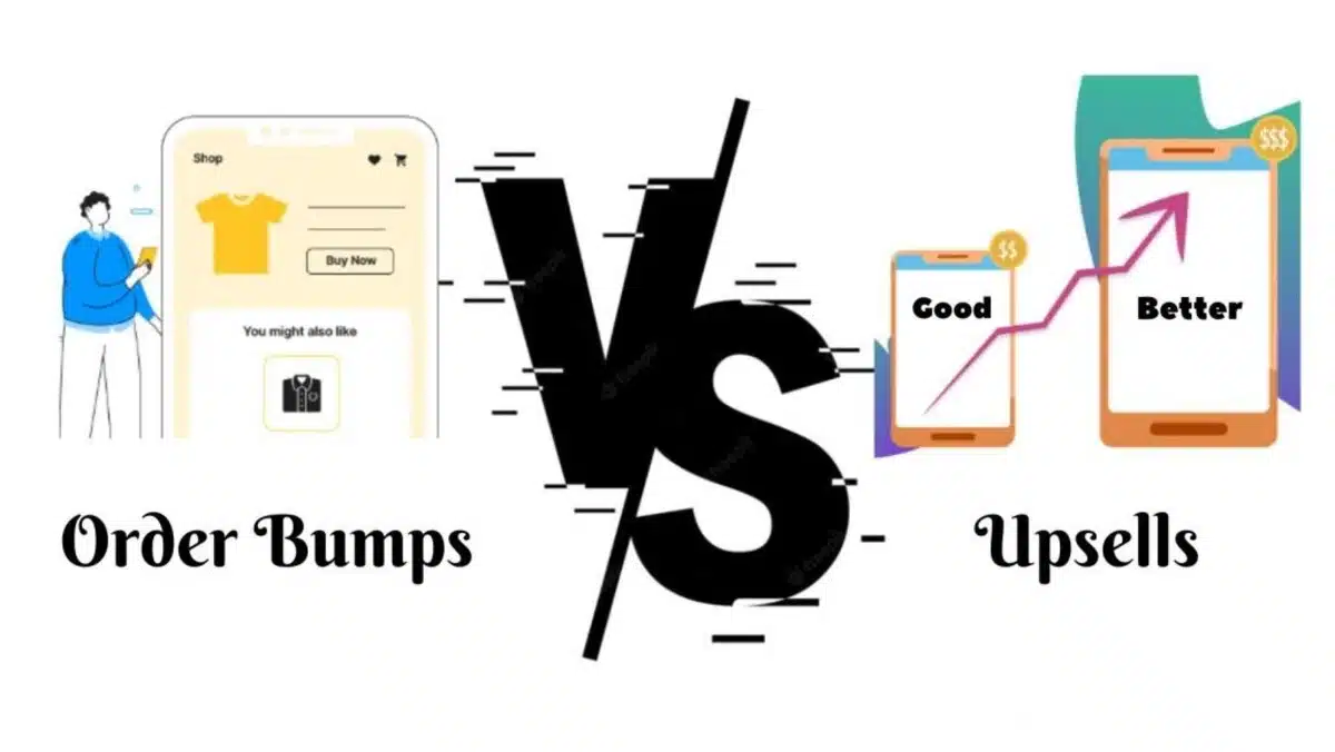 Order Bump vs Upsell