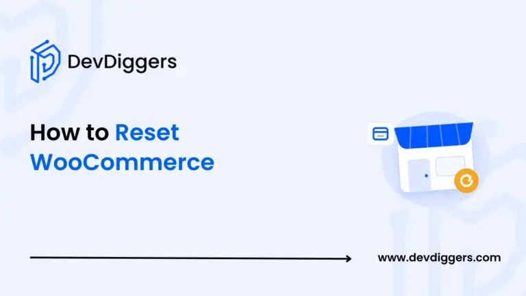 How to Reset WooCommerce: 5 Methods Tested on 11.2