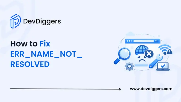 How to Fix ERR_NAME_NOT_RESOLVED
