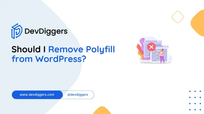 Should I Remove Polyfill from WordPress?