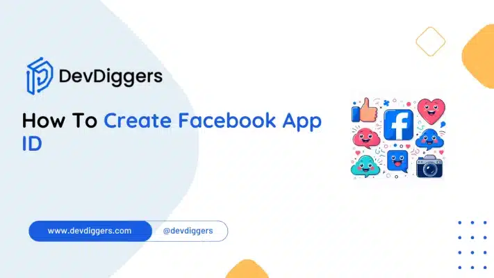 How To Create a Facebook App ID