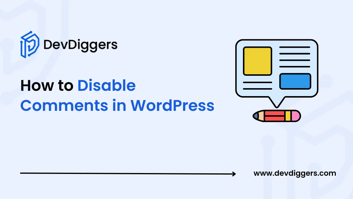 How to Disable Comments in WordPress