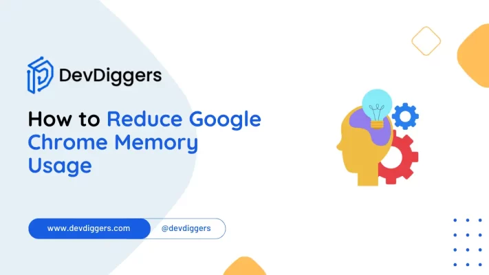 How to Reduce Google Chrome Memory Usage