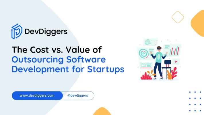 The Cost vs. Value of Outsourcing Software Development for Startups