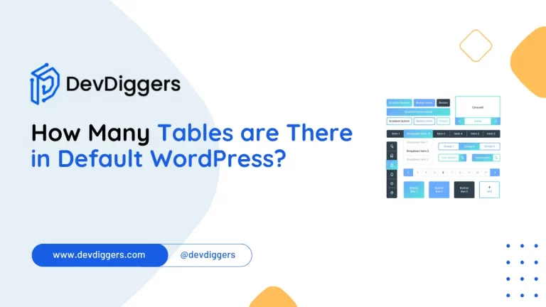How Many Tables are There in Default WordPress?