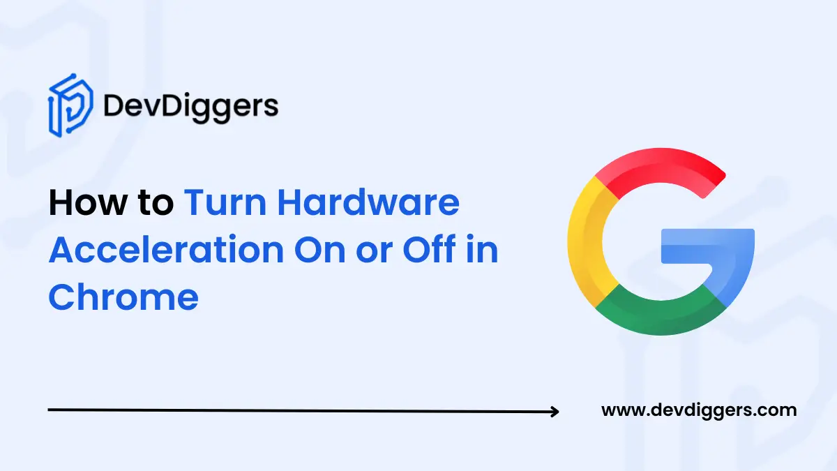 How to Turn Hardware Acceleration On or Off in Chrome