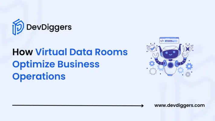 How Virtual Data Rooms Optimize Business Operations