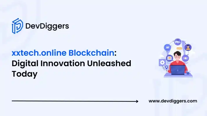 xxtech.online Blockchain: Digital Innovation Unleashed Today