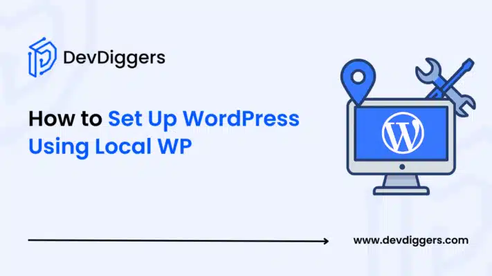 How to Set Up WordPress Using Local WP
