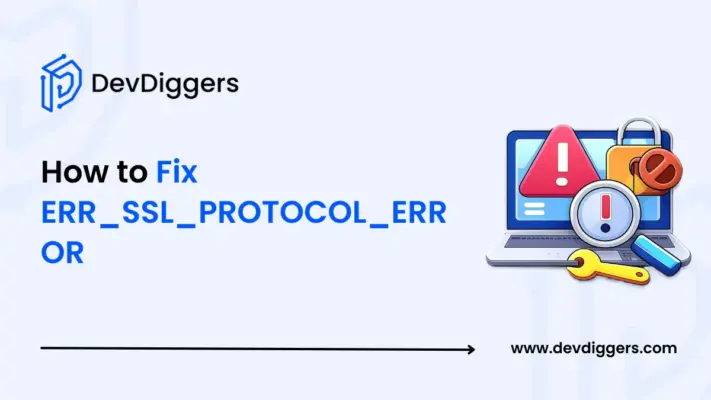 How to Fix ERR_SSL_PROTOCOL_ERROR