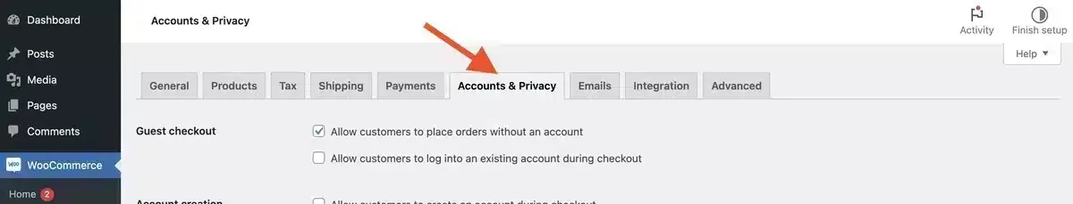 Go to WooCommerce → Settings → Accounts & Privacy