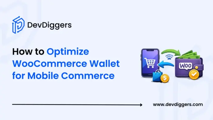 How to Optimize WooCommerce Wallet for Mobile Commerce