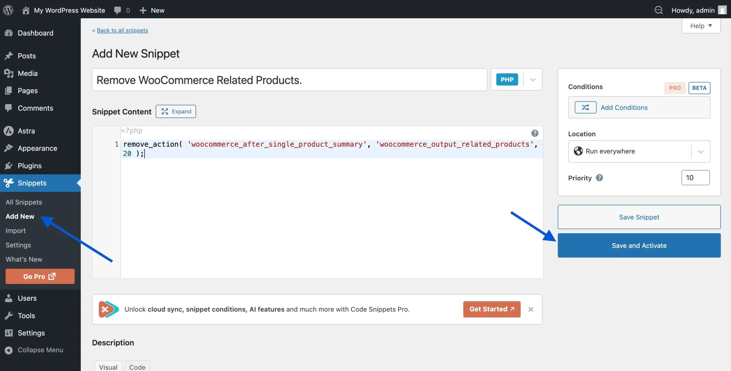 Set the scope to Run Snippet to Use the Code Snippets Plugin