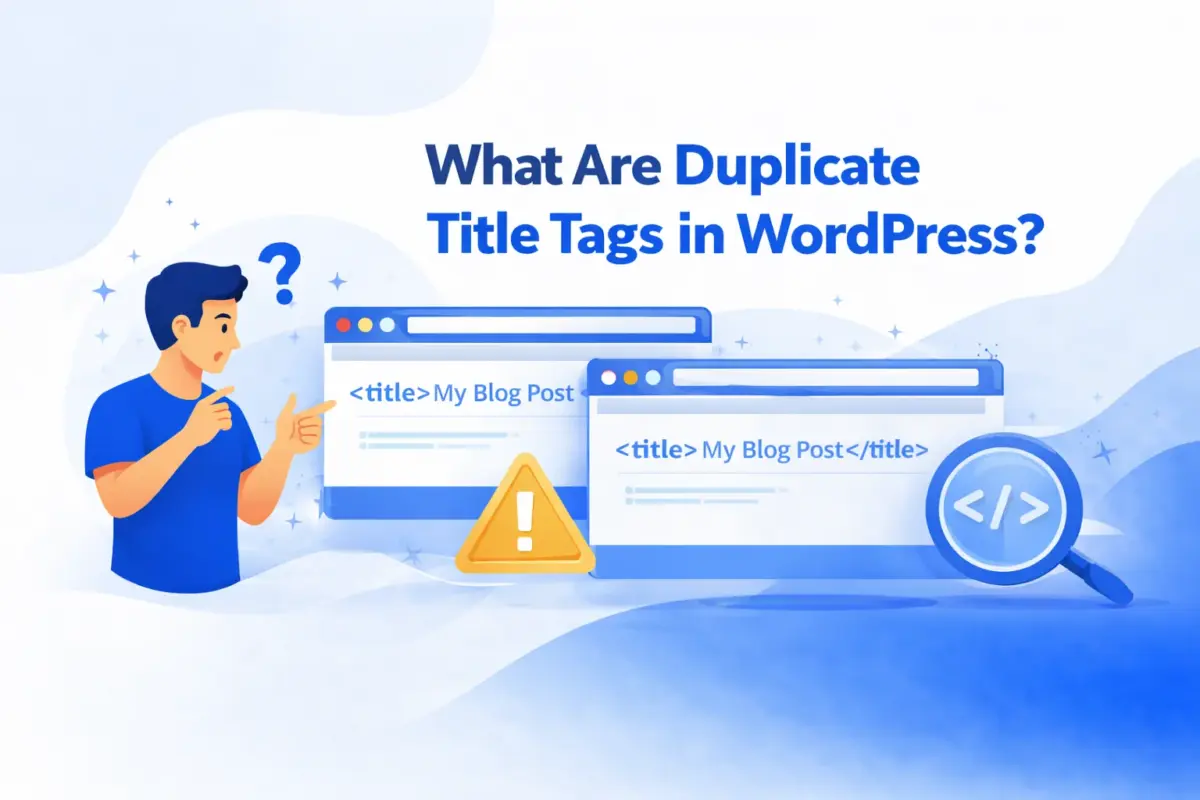 What Are Duplicate Title Tags in WordPress?