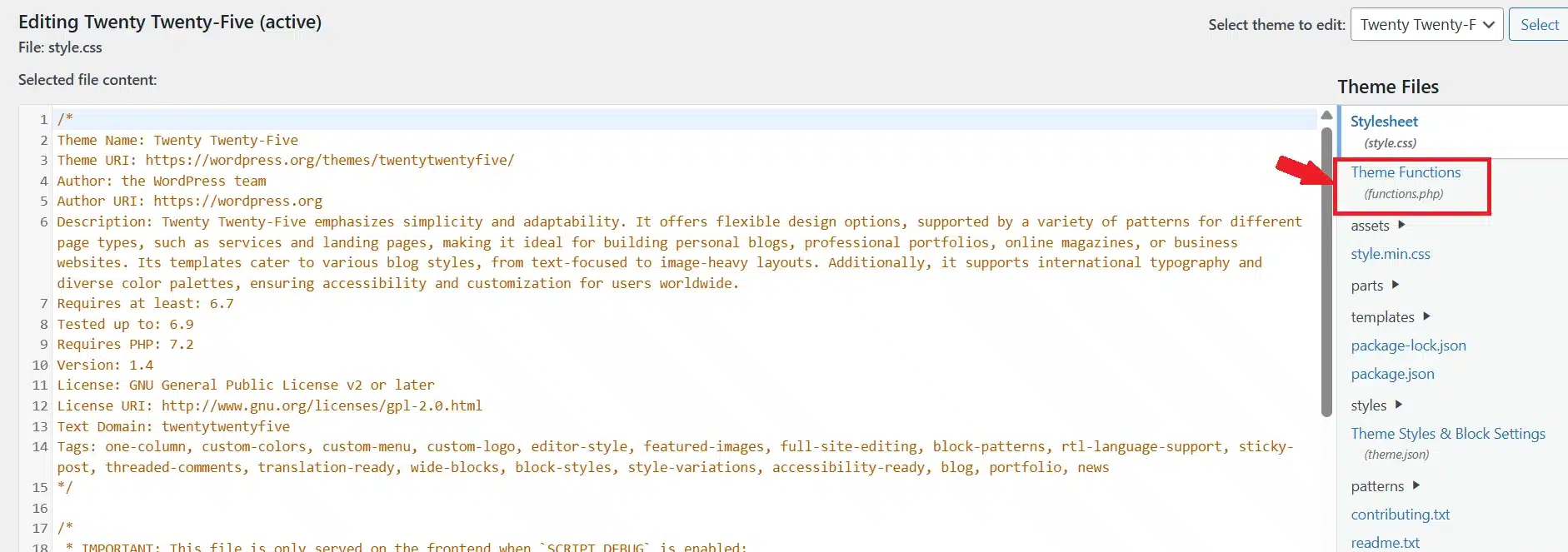 Open up the functions.php file for your current theme