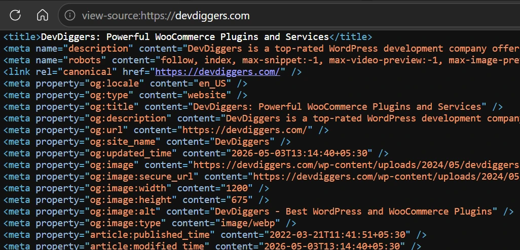 Open your site in a browser, right-click the page, and select View Page Source. Search for <meta to confirm your tags appear in the <head> section.
