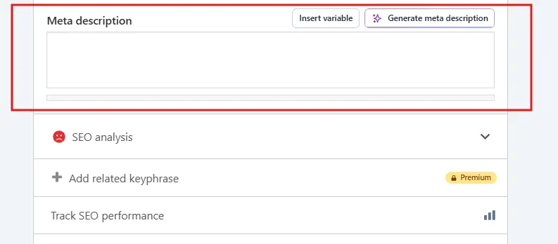 Write your meta description in the description field. Yoast shows a character counter and a live snippet preview. Keep it under 155 characters and include your target keyword.