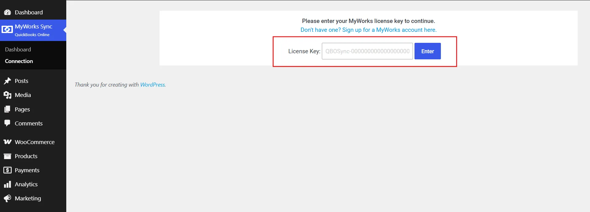 In MyWorks Sync > Connection, enter your license key and click Connect to QuickBooks.