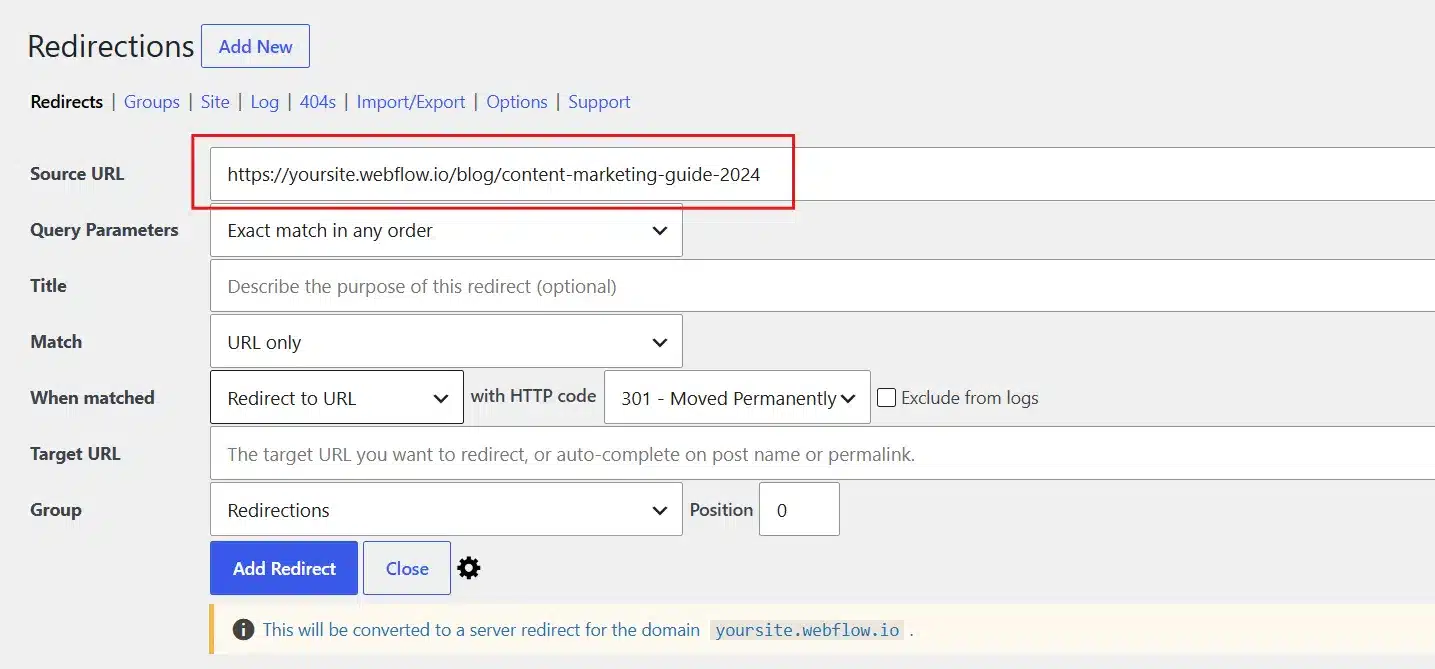 Enter the old Webflow URL path in the Source URL field. Use the path only, not the full domain: /blog/old-post-title.