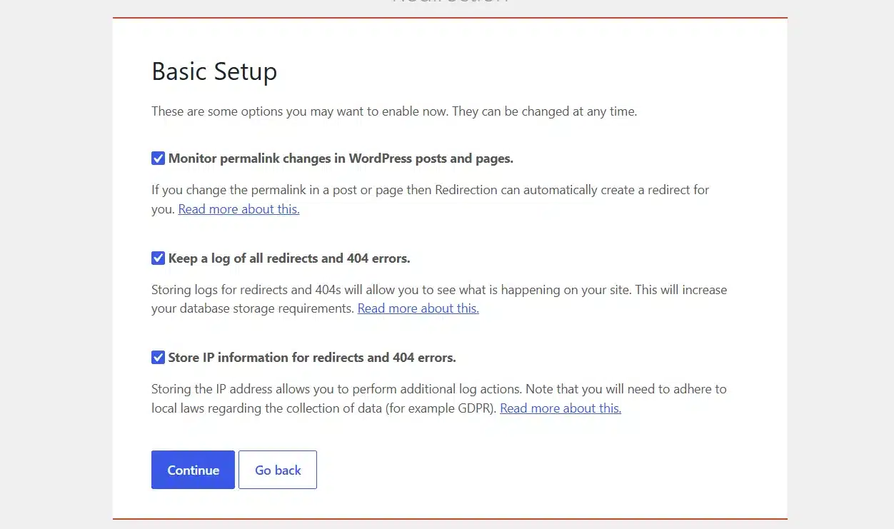 Run through the short setup wizard. Enable permalink monitoring and 404 logging when prompted.