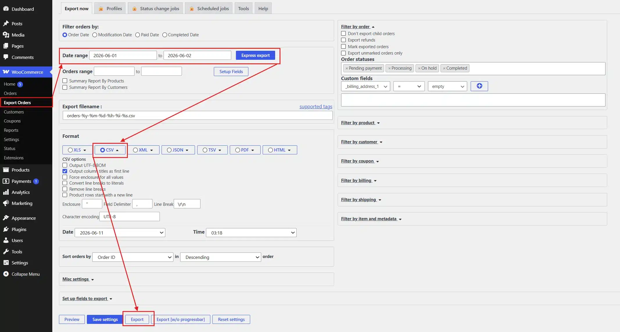 For orders and customers, go to WooCommerce > Orders and use the same export function.
