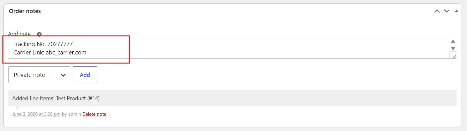 In the "Order Notes" section, type the tracking number and carrier link directly.