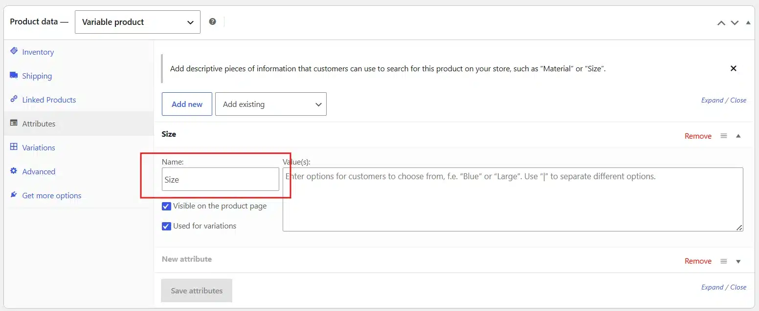 Enter the attribute name, such as "Size."