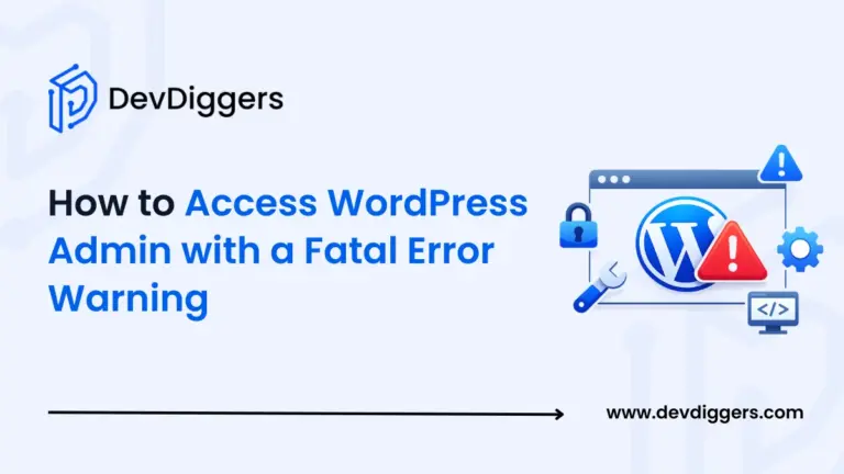 How to Access WordPress Admin with a Fatal Error Warning