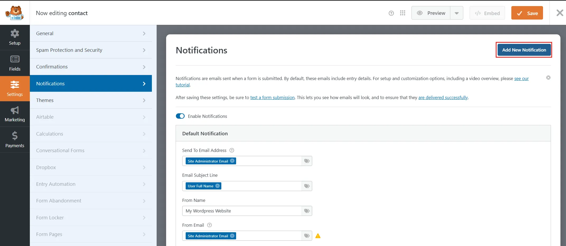 Set up a second email (optional). Click Add New Notification (top-right) if you want a separate confirmation email sent back to the person who submitted the form.
