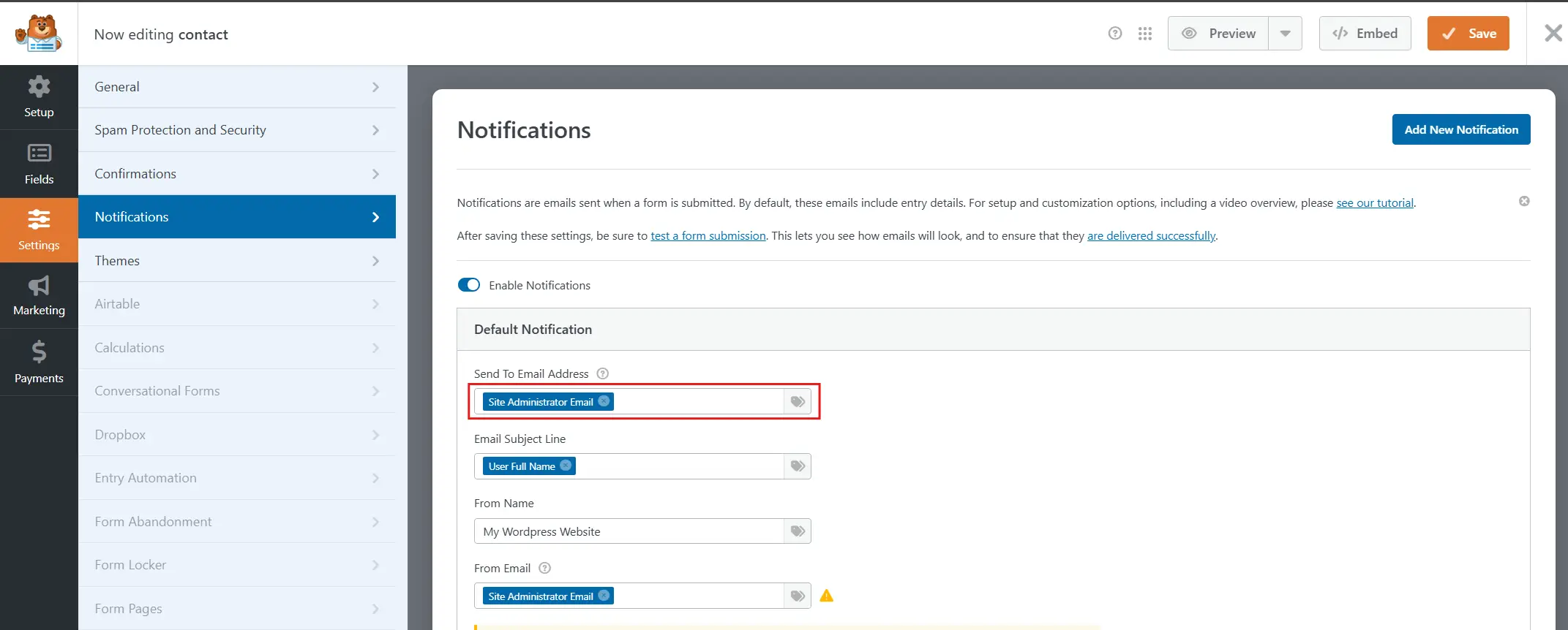 Check the Send To Email Address field. The default value is Site Administrator Email, which sends the alert to your WordPress admin email. Replace it with a specific address (using the tag icon) if you want the notification sent elsewhere.