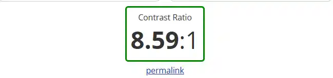 Check the ratio against WCAG guidelines. The Web Content Accessibility Guidelines recommend a contrast ratio of at least 4.5 to 1 for normal-sized text. The tool tells you instantly whether your pairing passes