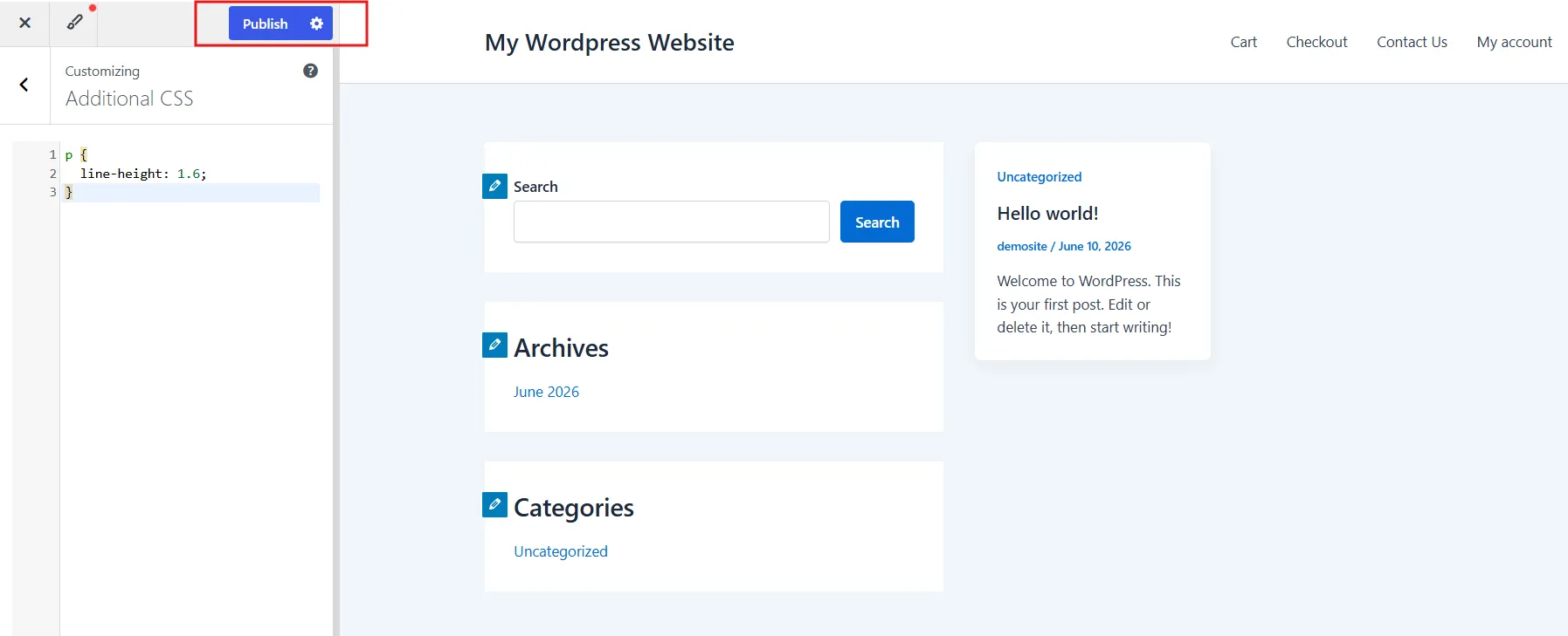 Click Publish in the Customizer. This rule updates every paragraph across your site.