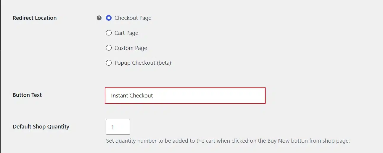 Change the Button Text to something specific, like "Instant Checkout," if the default text doesn't fit your brand.