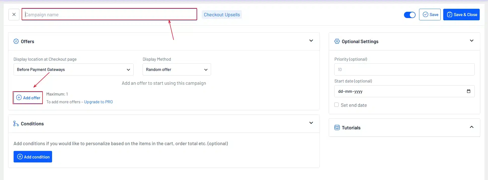 Give the campaign a name and select Add Offer.