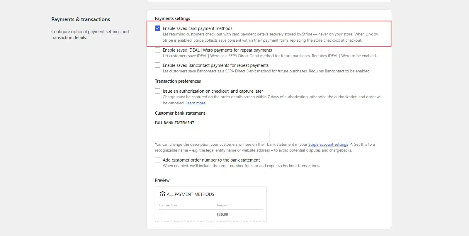 In your Stripe payment settings, turn on Saved card payment methods. Customers need one completed Stripe order before this activates for them.