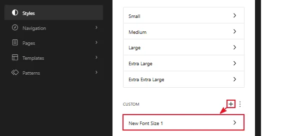 Click the "+" icon next to Size to make a custom font preset.
