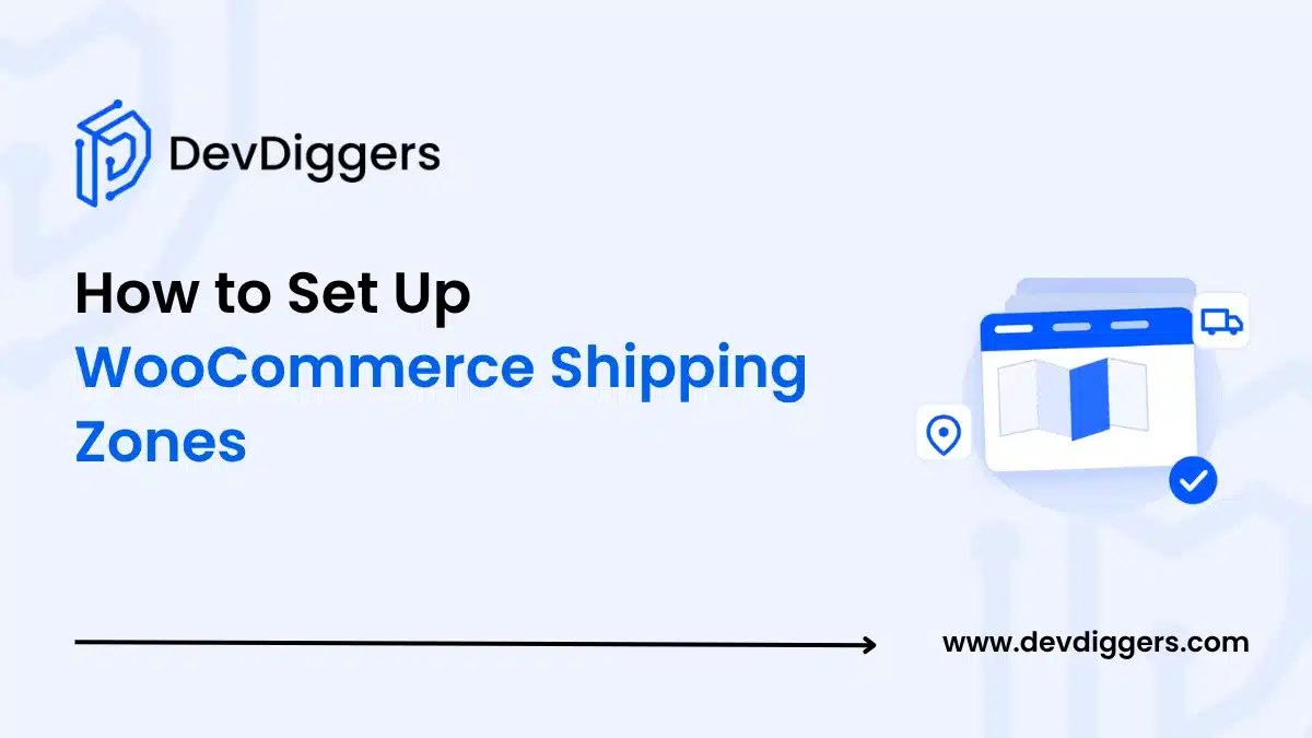 How to Set Up WooCommerce Shipping Zones