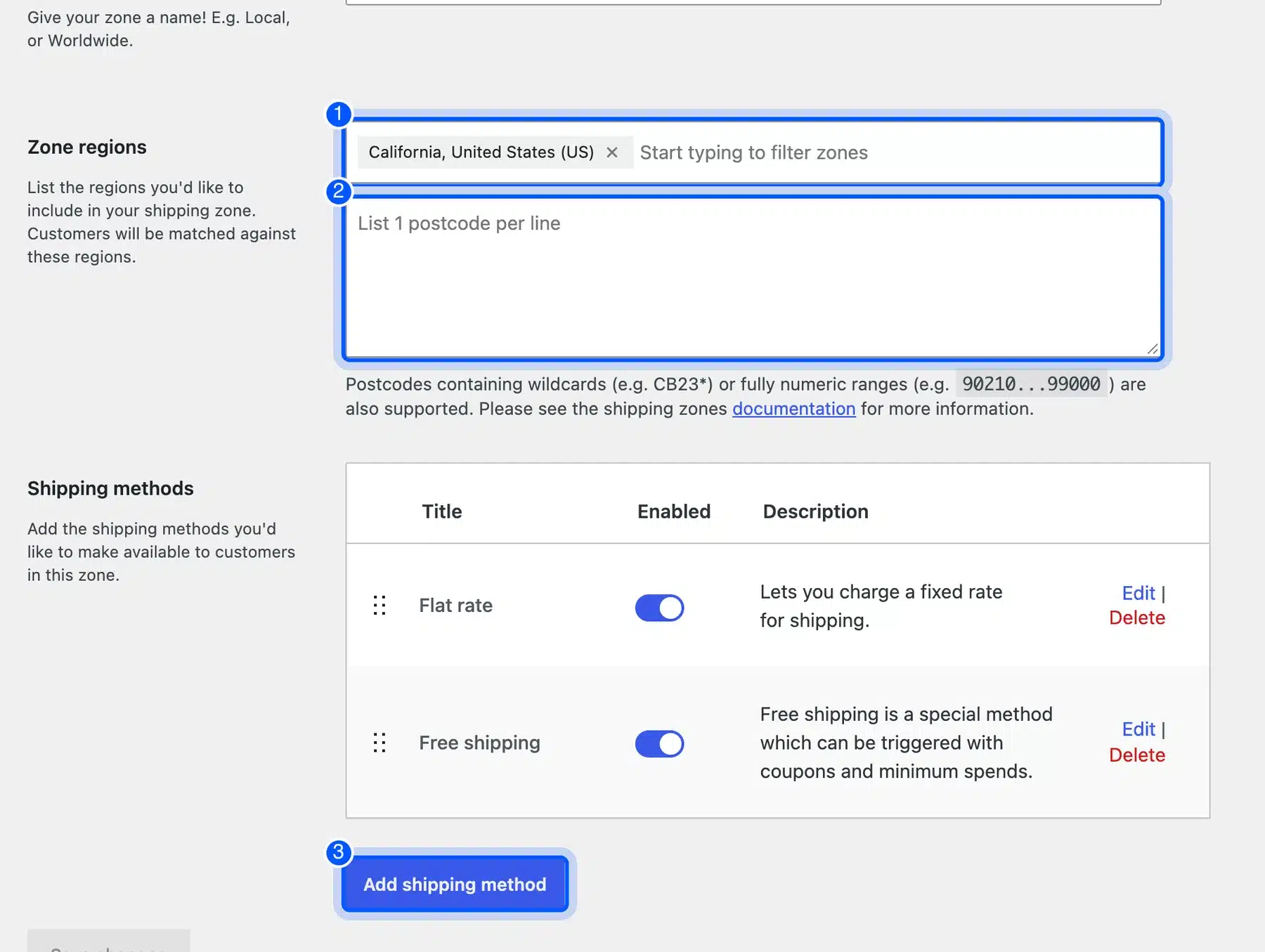 WooCommerce zone editor with the region field, postcode box and Add shipping method button highlighted