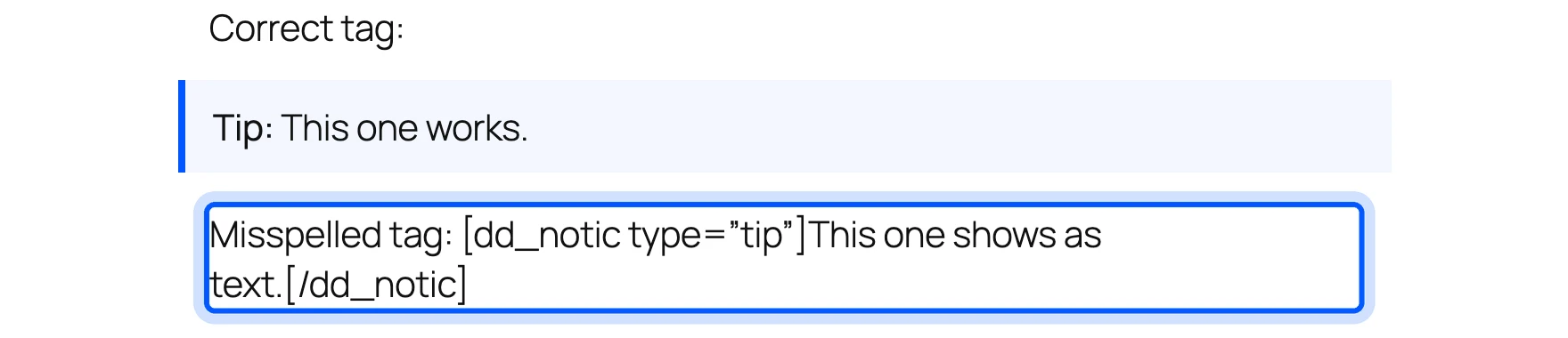 Correct shortcode next to a misspelled shortcode shown as text