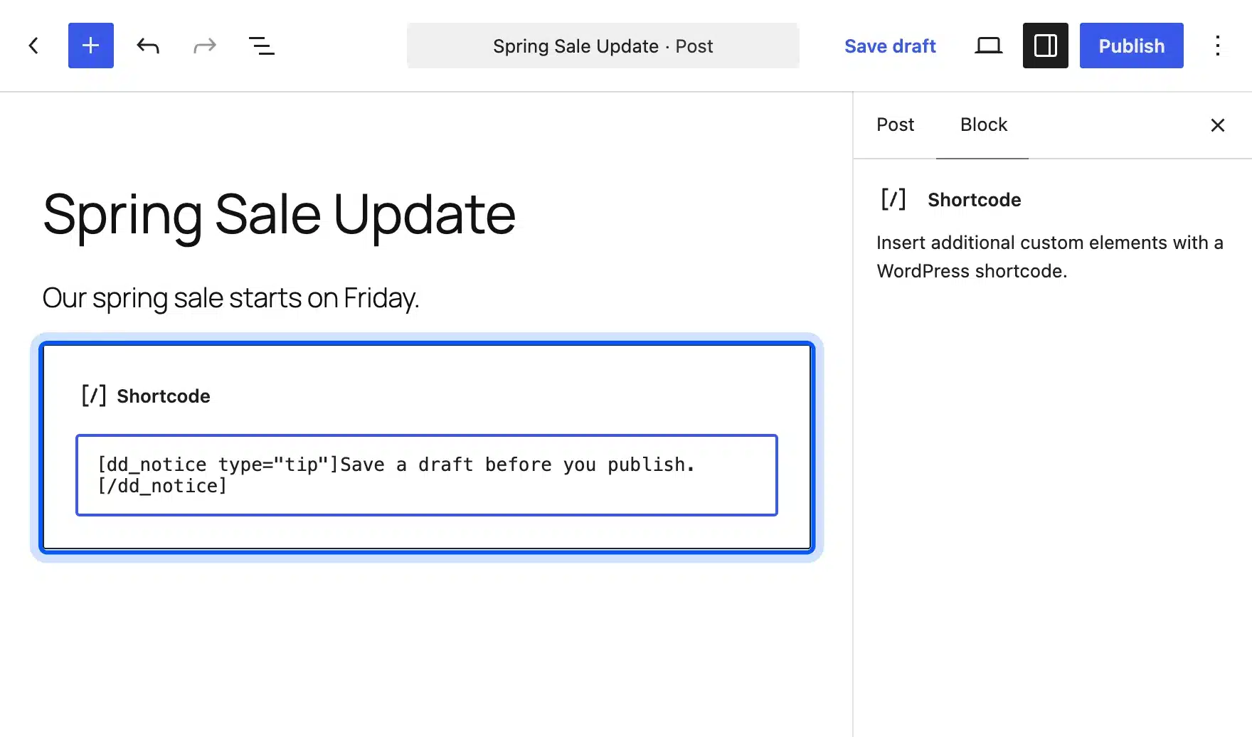 Shortcode block with a custom notice shortcode
