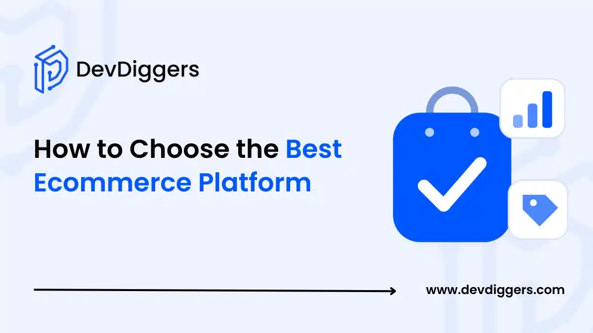 How to Choose the Best Ecommerce Platform for Your Store