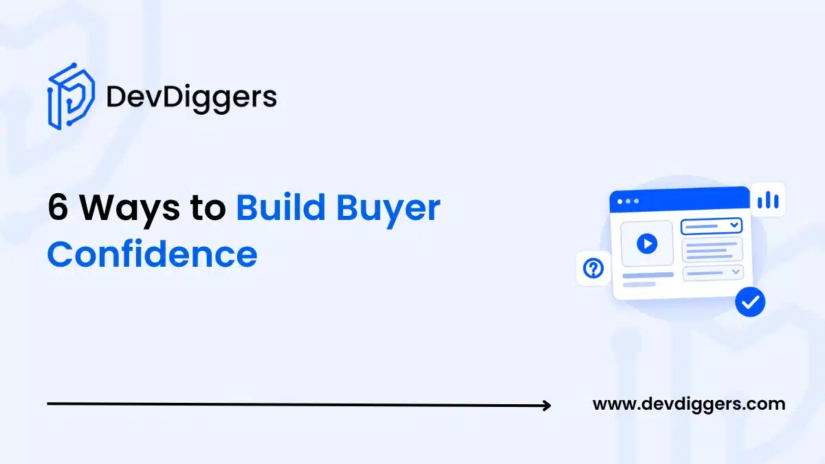 6 ways to build buyer confidence featured image