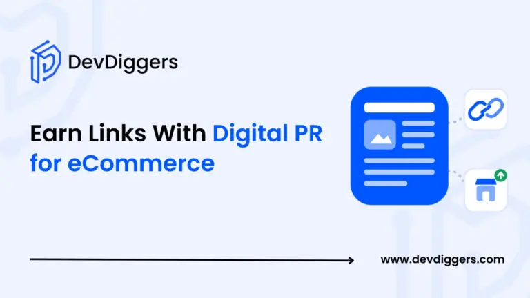 Digital PR for eCommerce: How to Earn Links That Move Rankings